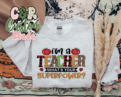 I'm a teacher, whats your super power?