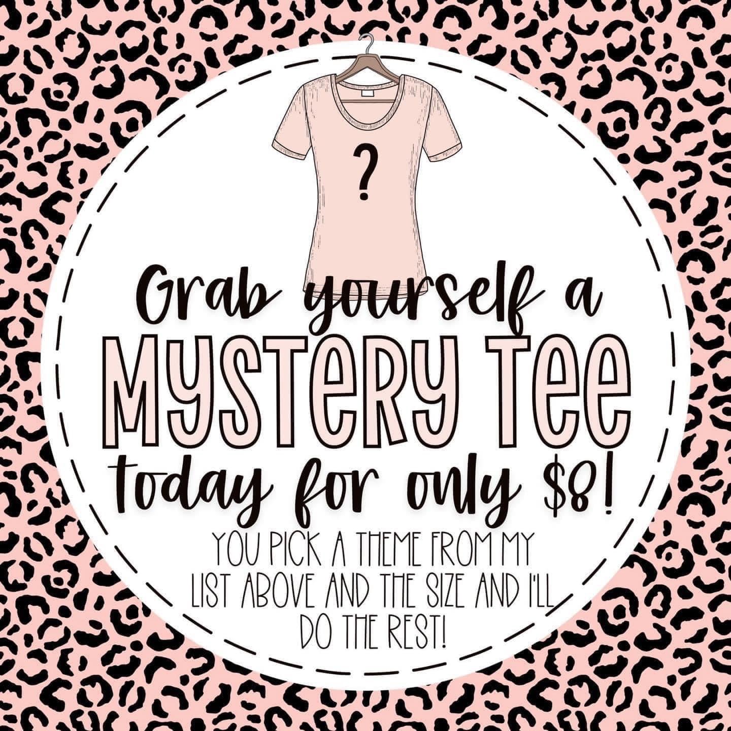 $6.50 Mystery Tee