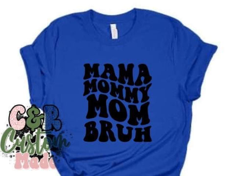 Mama mommy mom Bruh