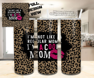 Cool Mom Tumbler 20oz.