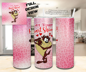 Let Your Heart Shine Tumbler 20oz.