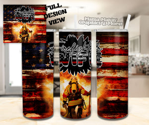 Firefighter Wife Tumbler 20oz.