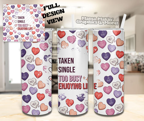 Too busy enjoying life Tumbler 20oz.